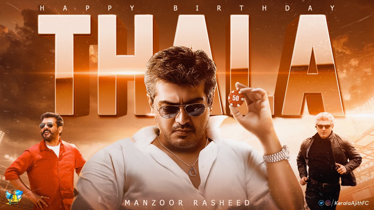 Thala Ajith Birthday Special Mashup 2021| May 1 | Tribute To Thala Ajith Kumar| Manzoor Rasheed