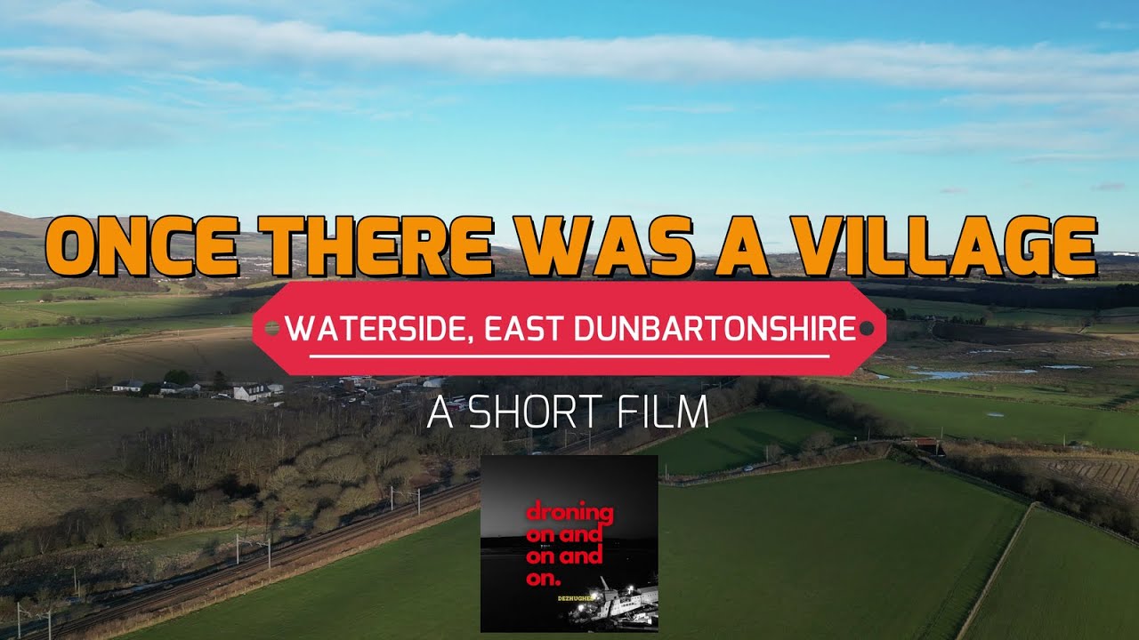 Once there was a village.   Waterside, East dunbartonshire, Scotland.