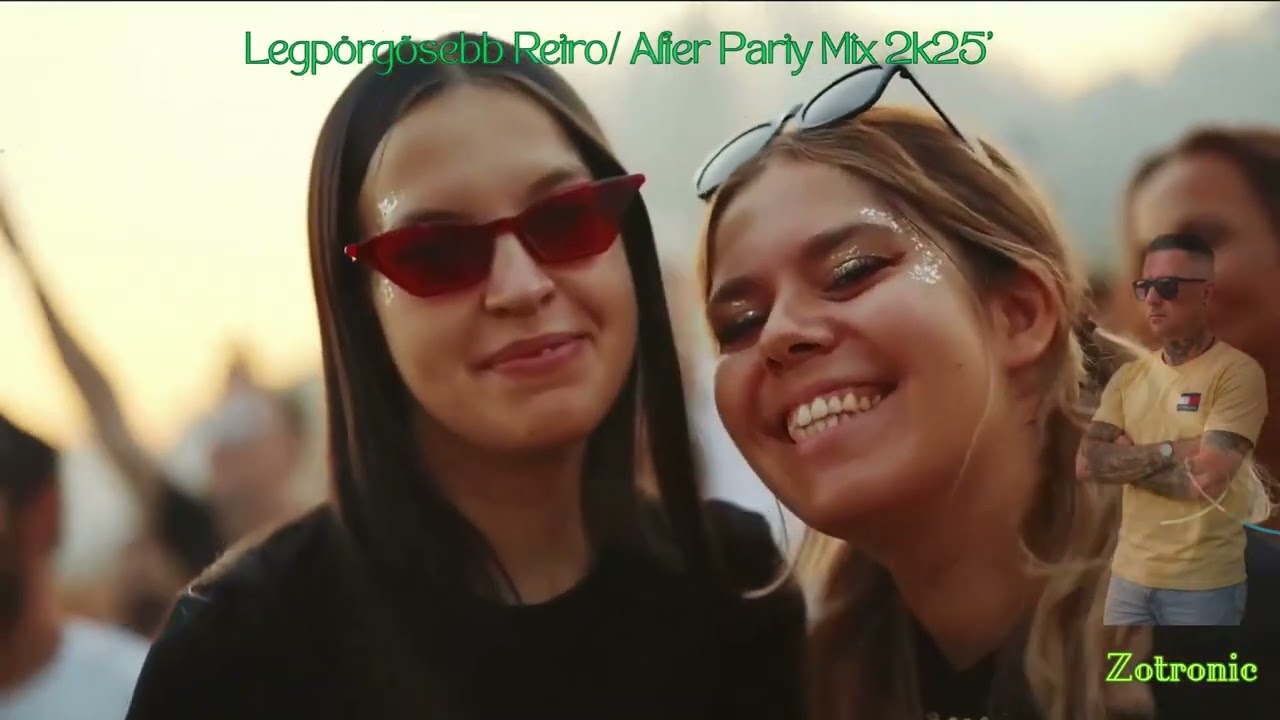 Legpörgõsebb Retro / After  Party  Vibes Mix 2k25'