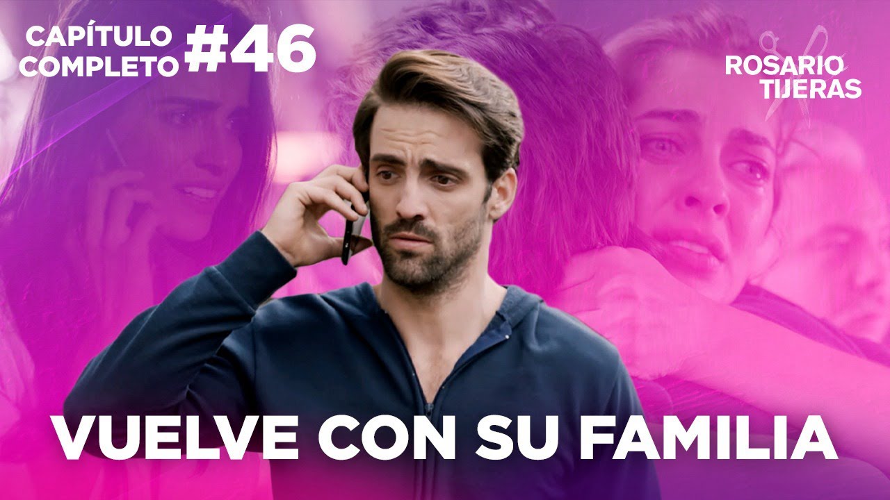 Emilio toma la decisión de sacar a Rosario de su vida | Capítulo 46 | Rosario Tijeras