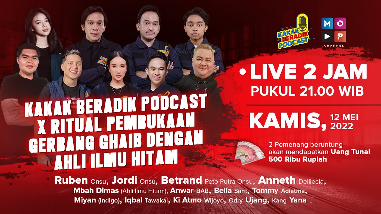 KAKAK BERADIK PODCAST X RITUAL PEMBUKAAN GERBANG GHAIB DENGAN AHLI ILMU HITAM
