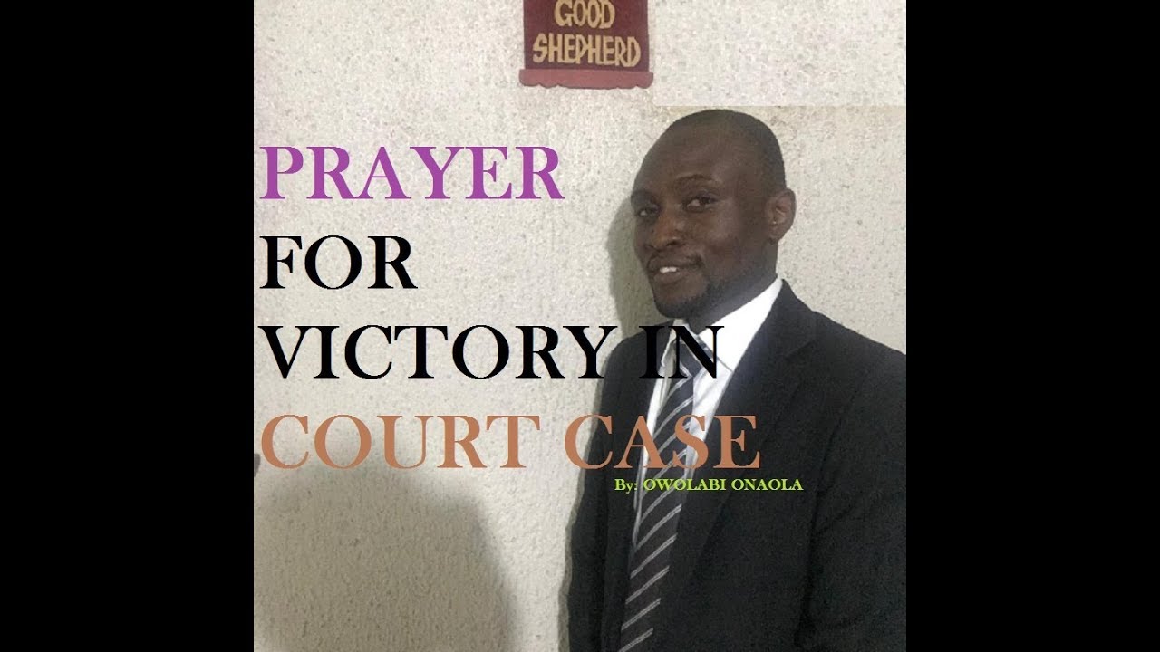 Prayer for Victory in Court Case - Owolabi Onaola