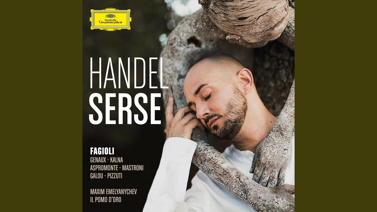 Handel: Serse, HWV 40 / Act I: 