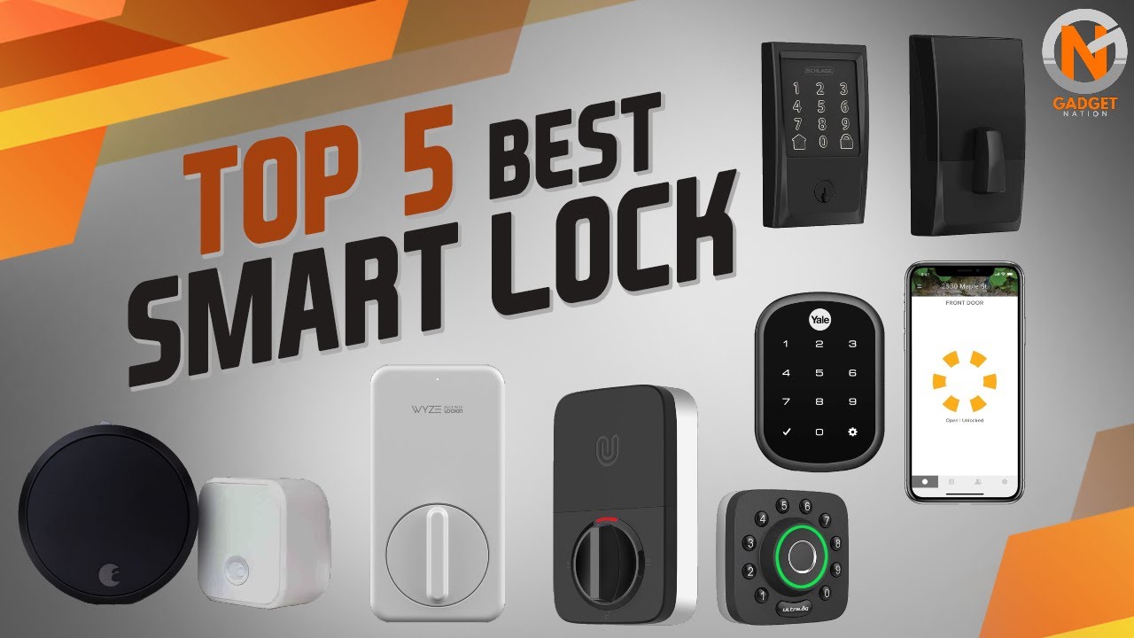 Top 5 Best Smart Lock 2020