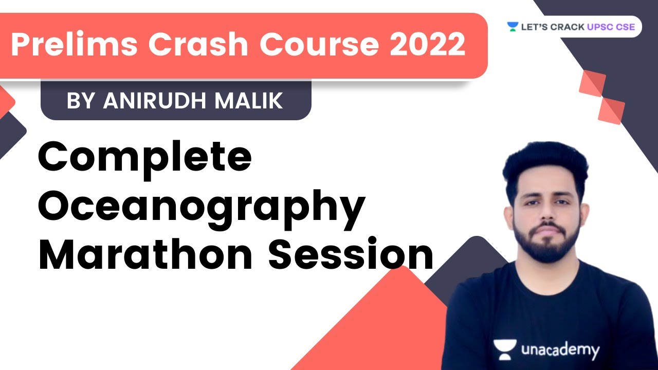 Rapid Revision Crash Course Prelims 2022 | Complete Oceanography Marathon Session | Anirudh Malik