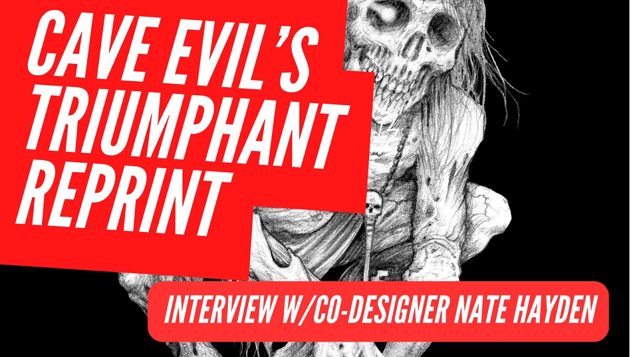 Cave Evil Keeps Metastasizing and Getting Evil-er | Interview with Co-Designer Nate Hayden