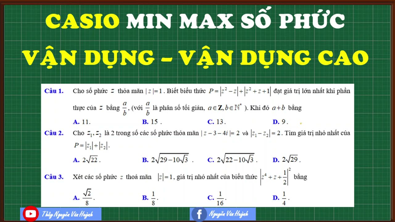 Truy hồi số phức|Casio min max số phức vận dụng cao|Cực trị số phức|Thầy Nguyễn Văn Huỳnh