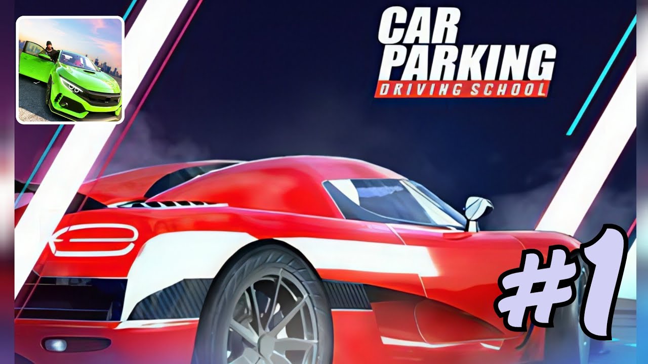 Car Parking Driving School | Gameplay Part 1 | Android iOS | Driving Simulator Game