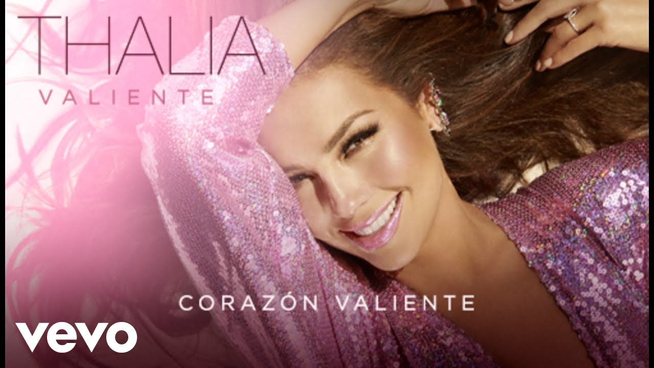 Thalia - Corazón Valiente (Audio)