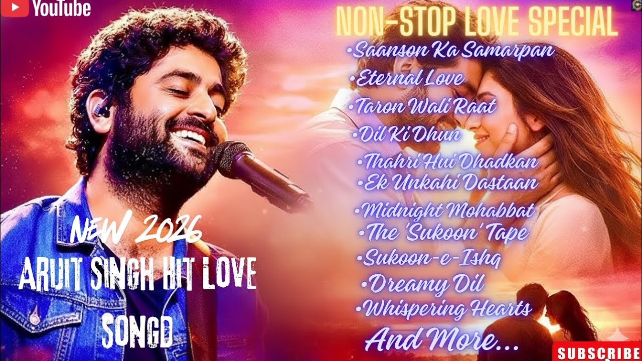  Best Romantic Songs Mashup | Non-Stop Love Hits. Valentine Day special lo-fi 2026 🎶 Arijit Singh 