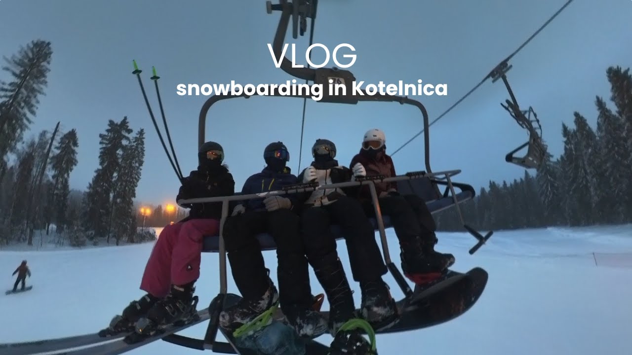 living in Poland | day trip snowboarding in Kotelnica 🏂⛷️