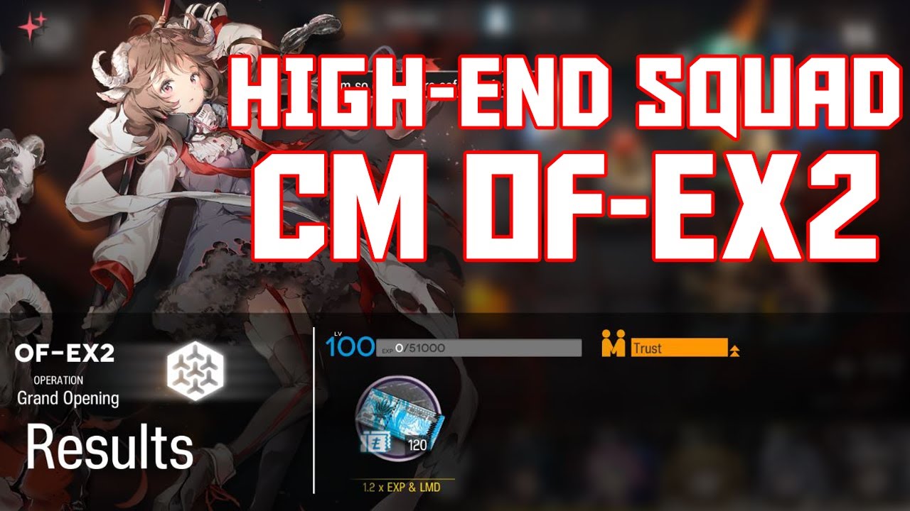 【明日方舟/Arknights】[OF-EX2 Challenge Mode] - High End Squad - Arknights Strategy