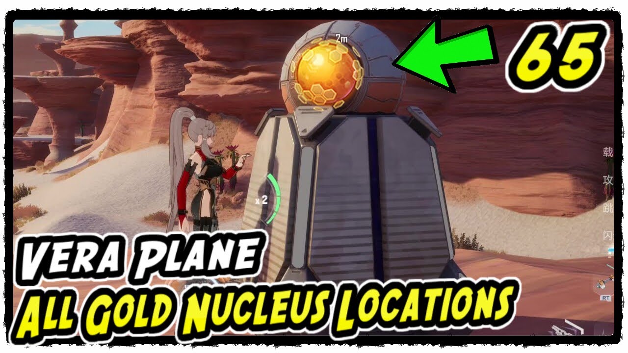 Vera Plane All 65 Gold Nucleus Locations Tower of Fantasy 2.0