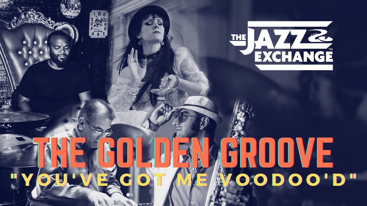 You've Got Me Voodoo'd | The Golden Groove