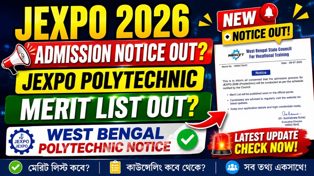 JEXPO 2026 Admission Notice Out? 😱 Merit List Out? West Bengal Polytechnic Latest Update | Details