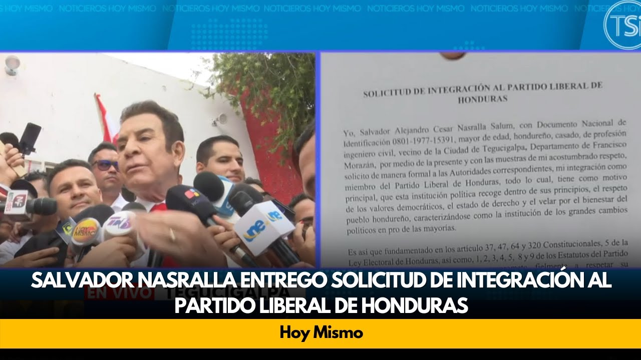 Salvador Nasralla entrego solicitud de integración al Partido Liberal de Honduras