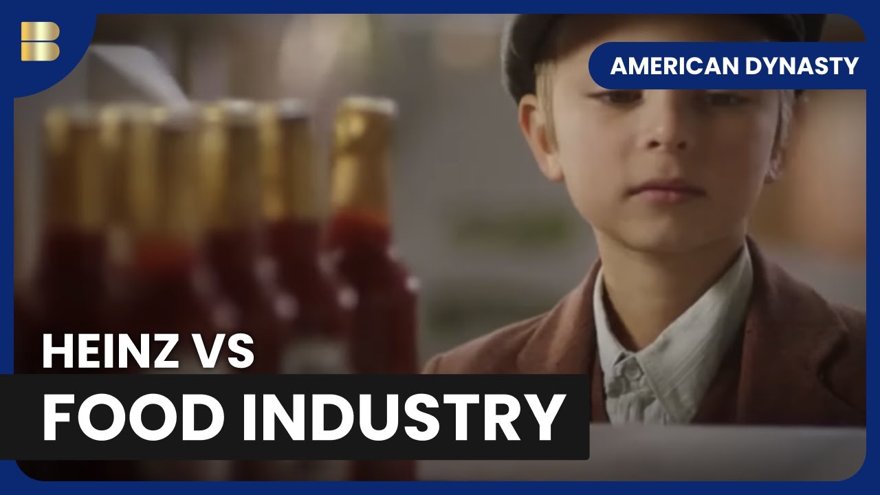The Rise of Heinz | American Dynasty