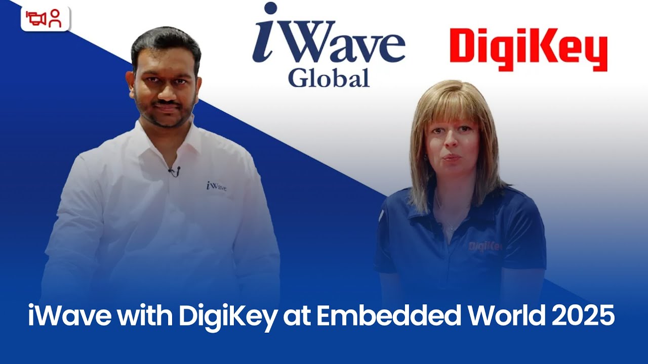 iWave with DigiKey at Embedded World 2025