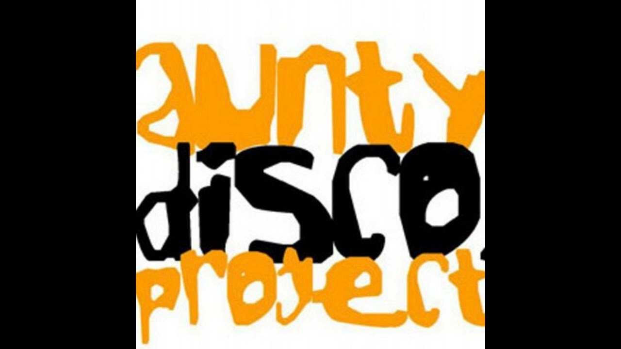 A Collection of Singles and Odds and Ends - Aunty Disco Project [2006-2011]