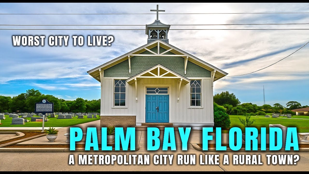 Inside Palm Bay Florida: A Metropolitan City Run Like A Rural Town Or Worst City to Live In?