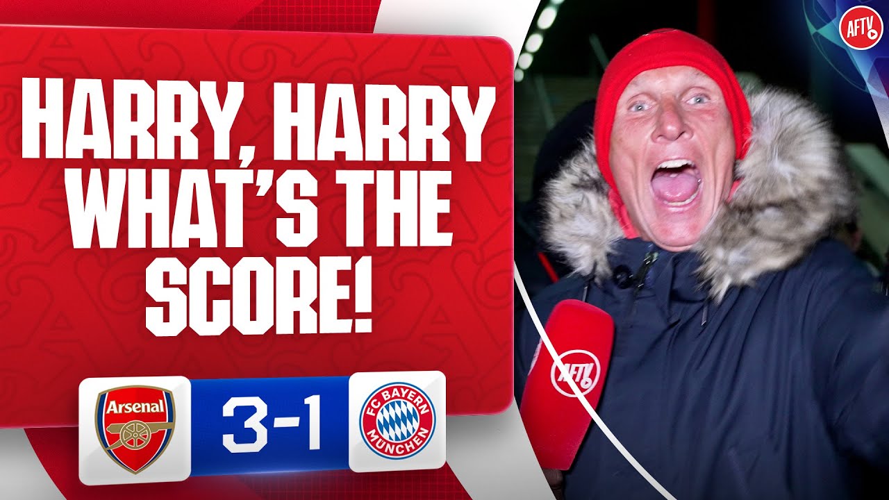 Harry, Harry What&rsquo;s The Score! (Lee Judges) | Arsenal 3-1 Bayern Munich