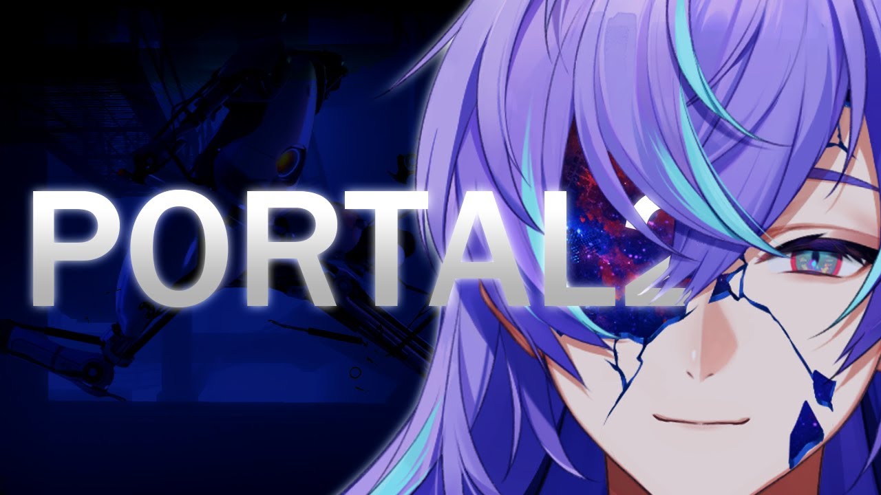 【Portal 2】ぽたるべ2Second【星導ショウ/にじさんじ】