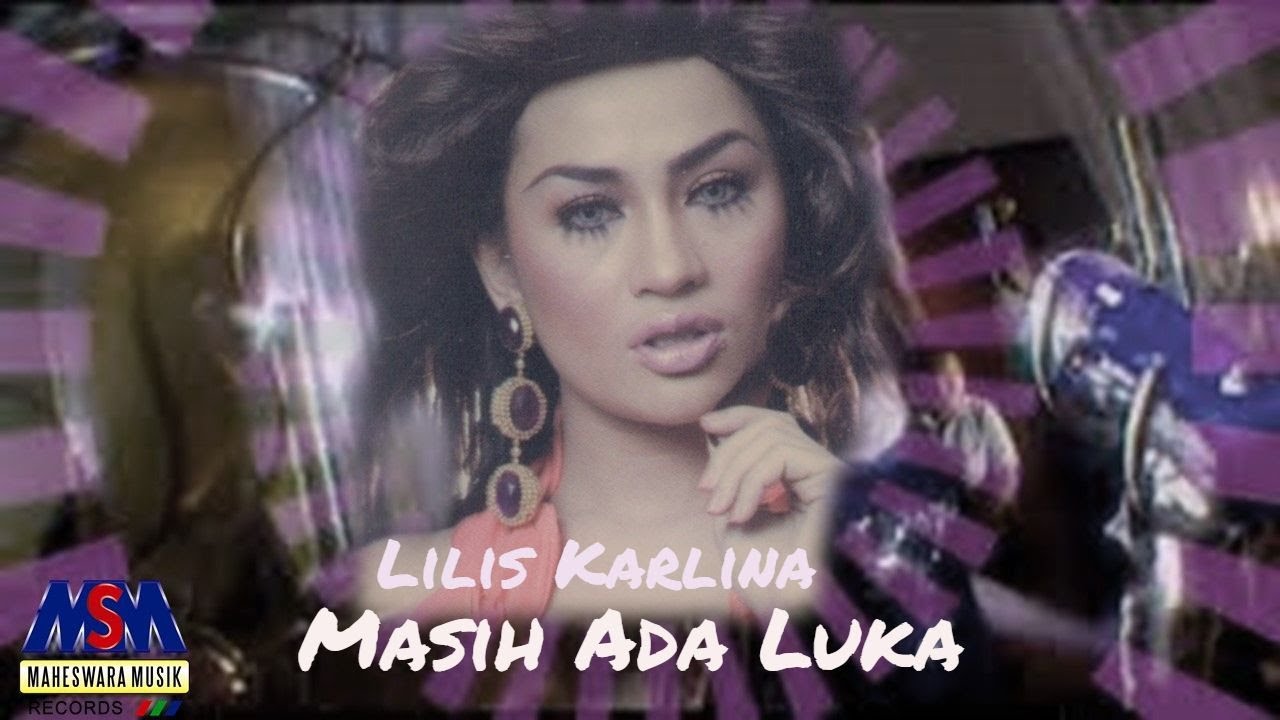Lilis Karlina - Masih Ada Luka [ Official Lyrics Video]