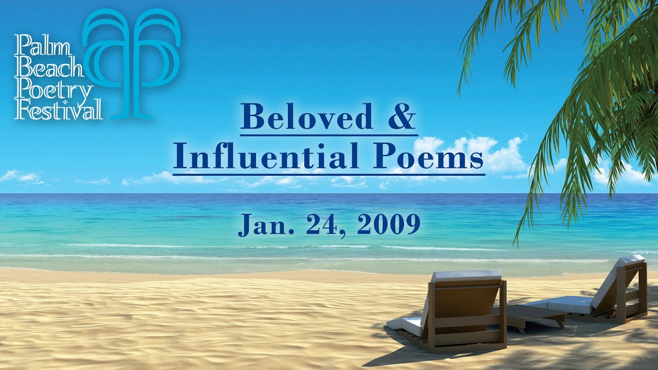 2009 5th Annual Palm Beach Poetry Festival: [AUDIO] Beloved and Influential Poems