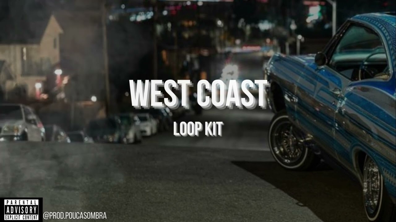 [FREE] West Coast Loop Kit - R3 Da Chilliman , Drakeo The Ruler , Shoreline Mafia , ....