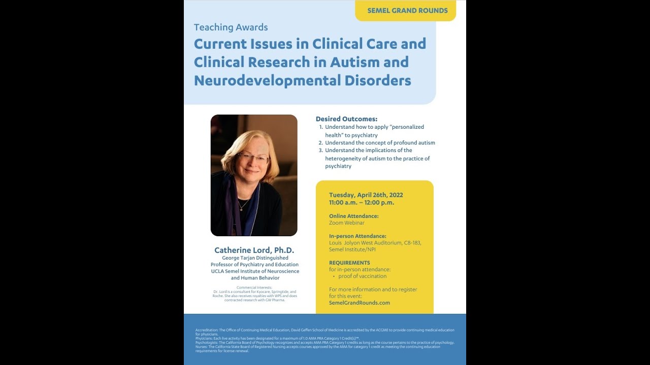 Semel Grand Rounds, 2022-05-03, Dr. Catherine Lord