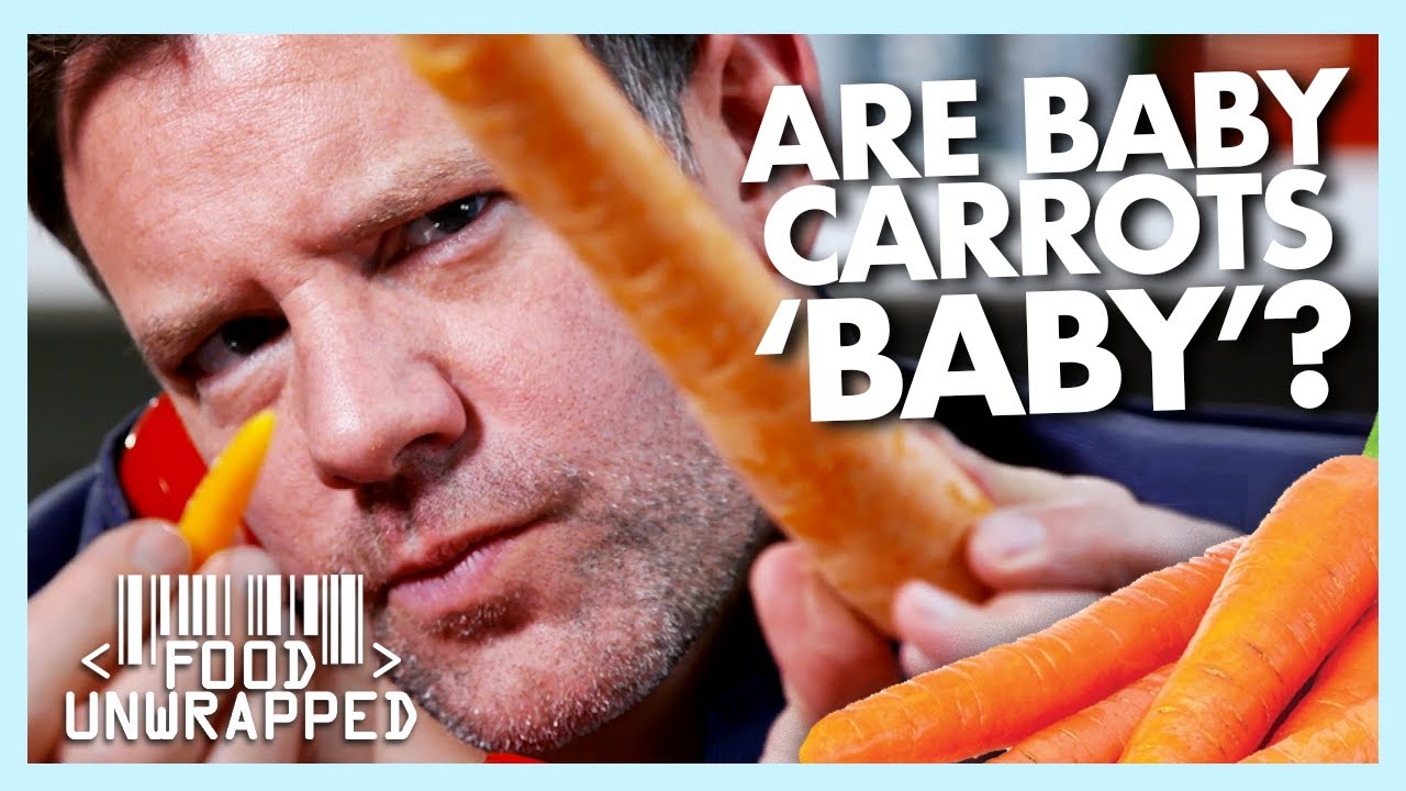Baby Carrots Might Not be as 'Baby' as we Thought! | Food Unwrapped