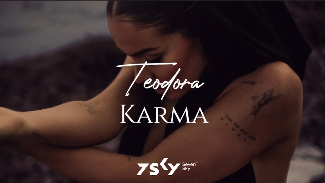 Teodora - Karma (Official Video)