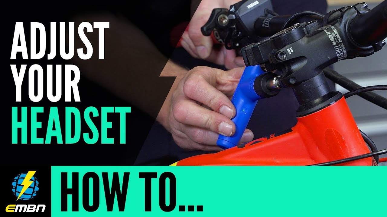 How To Adjust And Tighten A Headset On An EMTB