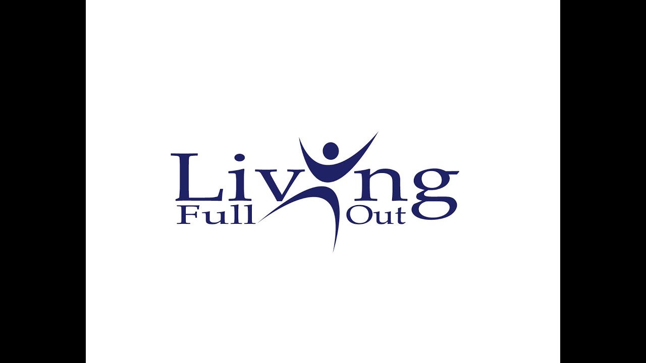 Living Full Out LIVE