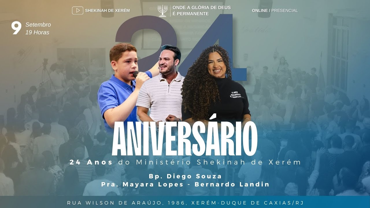 24 ANOS MIN. SHEKINAH | 09 DE SETEMBRO DE 2025 | Bp. Diego Souza, Pra.Mayara Lopes & Bernardo Landin