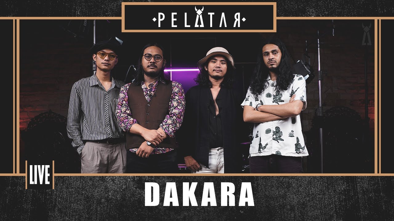 Dakara // PELATAR LIVE