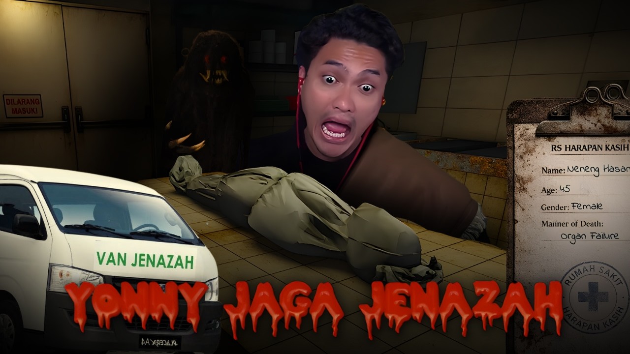 YONNY MENJAGA JENAZAH DI WAKTU MALAM