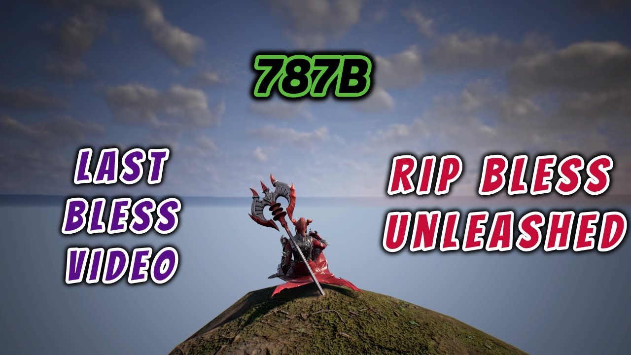 Bless unleashed - PvP montage - 787B