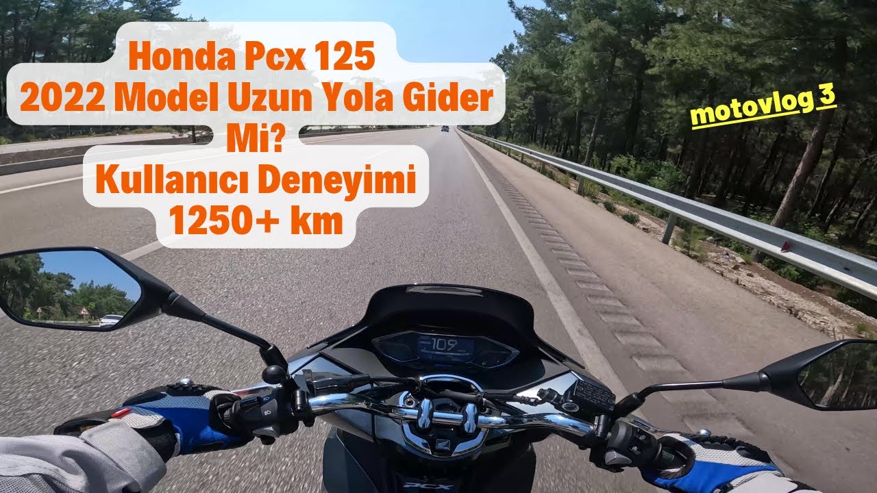 Honda PCX 125  Uzun Yola Gider Mi? Kullanıcı Deneyimi 1250+ km #motovlog3