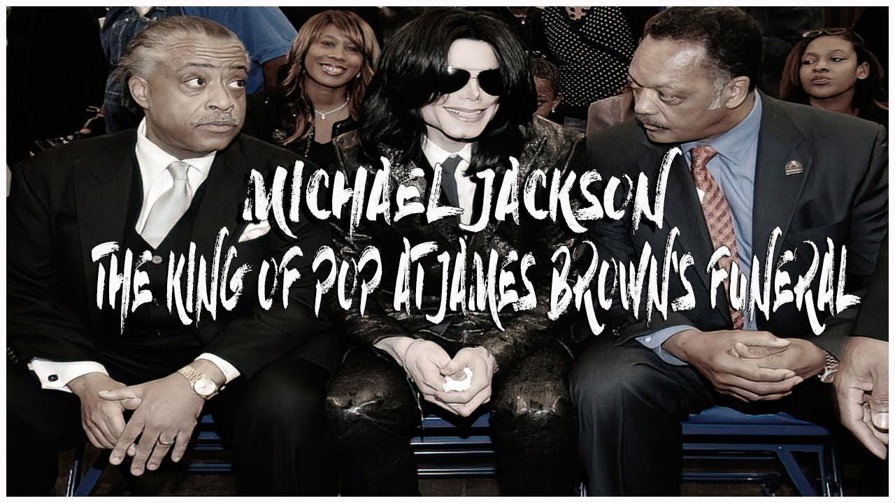 MICHAEL JACKSON THE KING OF POP AT JAMES BROWN`S FUNERAL