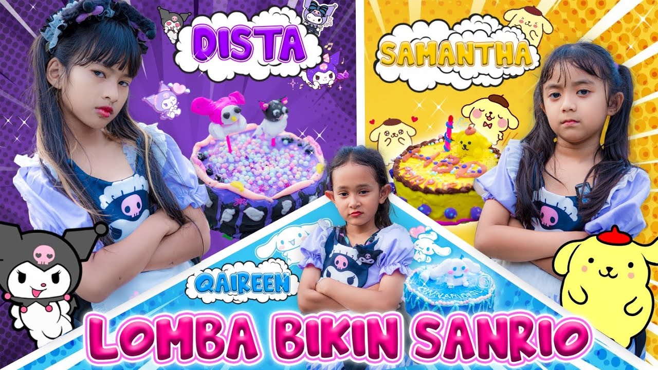 DISTA SAMANTHA QAIREEN CHALLENGE BIKIN KUE SERBA SANRIO🤩!! KIRA-KIRA BAGUS SIAPA YA🤭 #trending