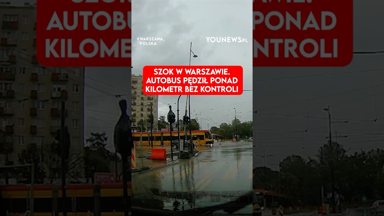 Shock in Warsaw. Bus sped out of control for over a kilometer