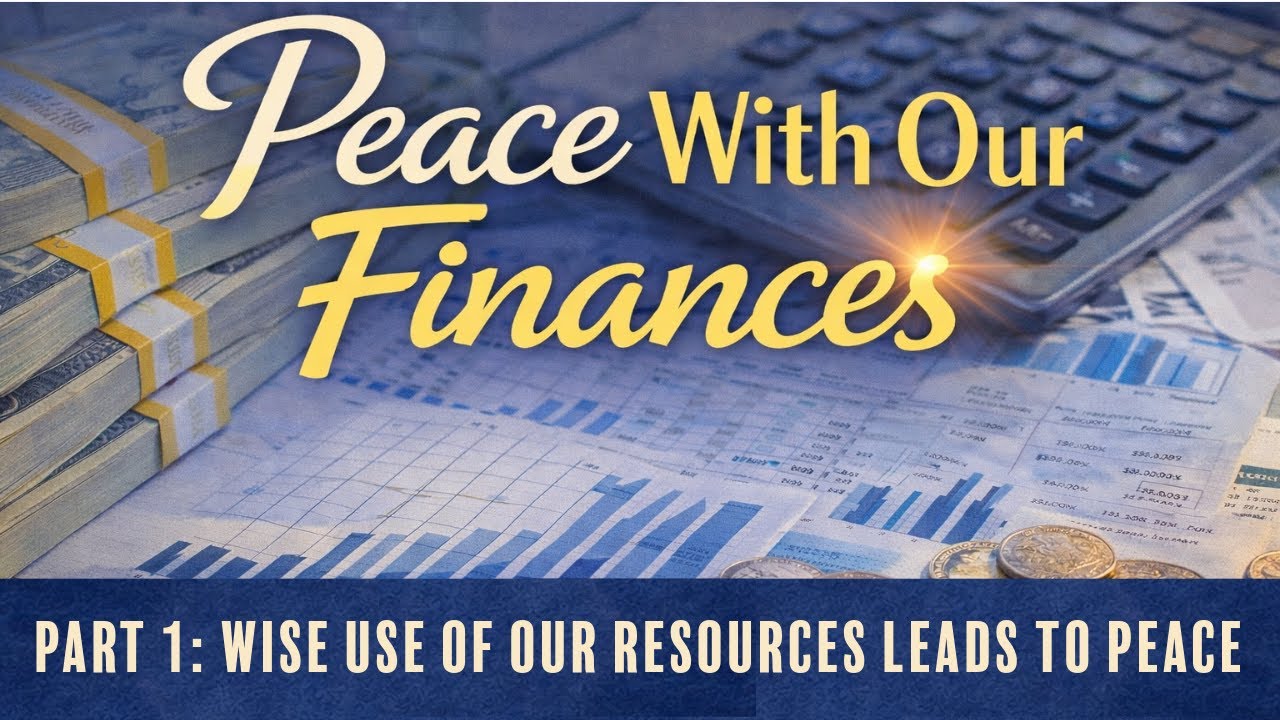 Peace With Our Finances - Part 1