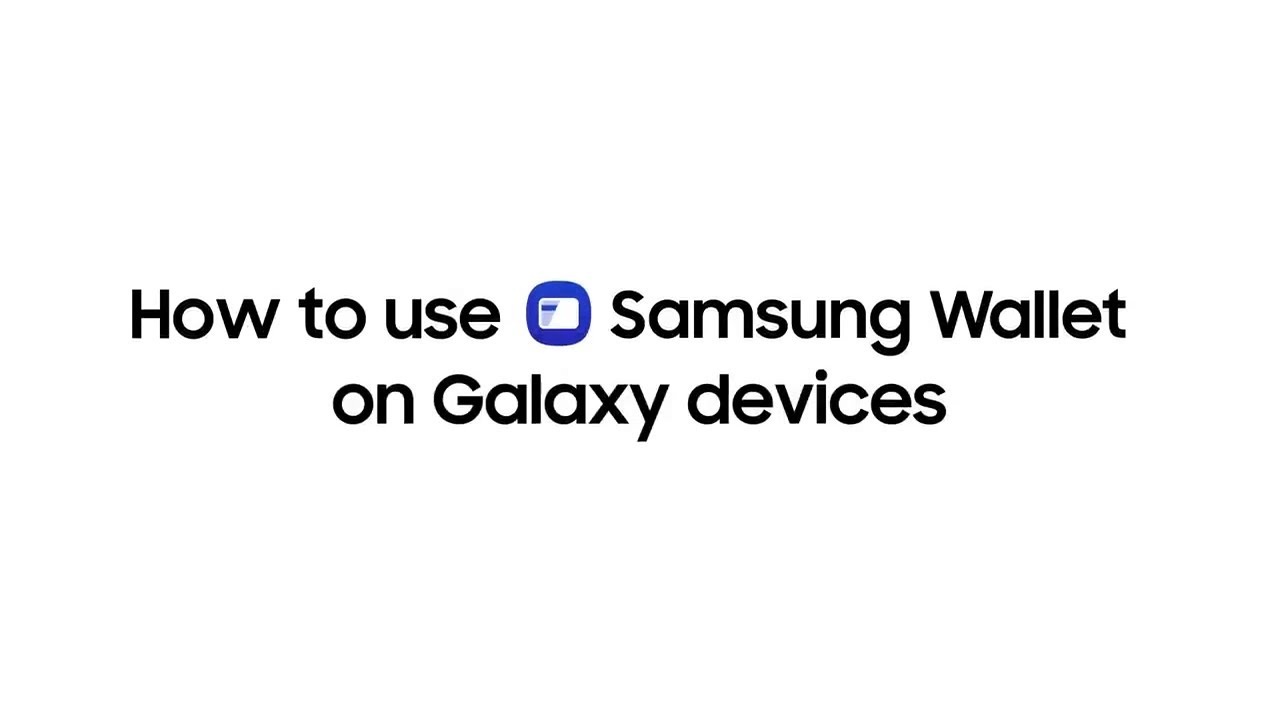 Samsung Wallet: How to use Wallet and Pay