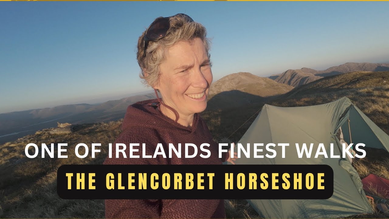 A strenuous yet rewarding hike & camp - Glencorbet Horseshoe, Twelve Bens Connemara