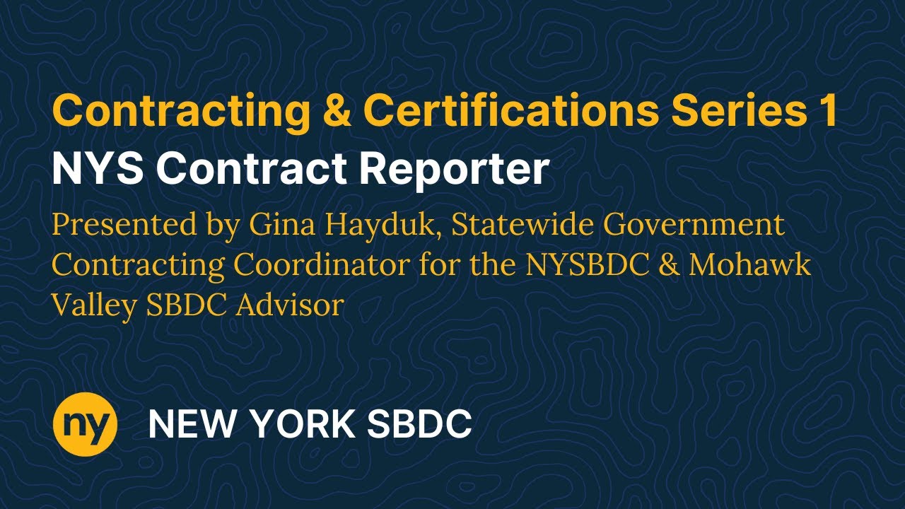 Contracting & Certifications Series 1: NYS Contract Reporter
