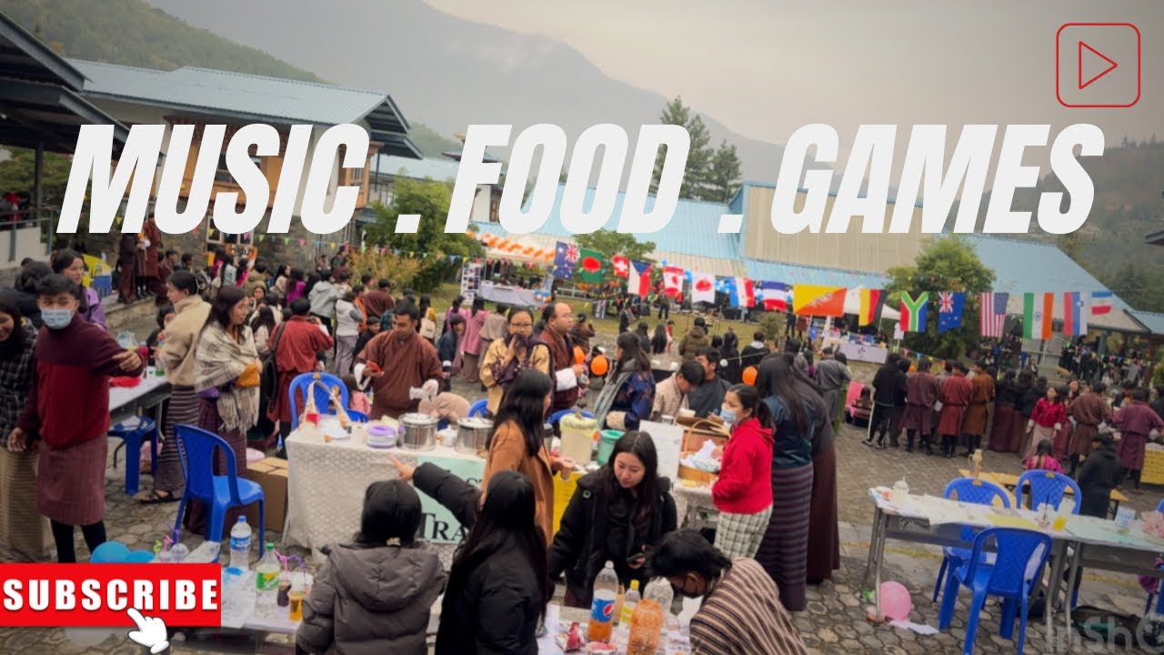 International Day X Business Fest / Royal Thimphu College / Day in Kelz Life