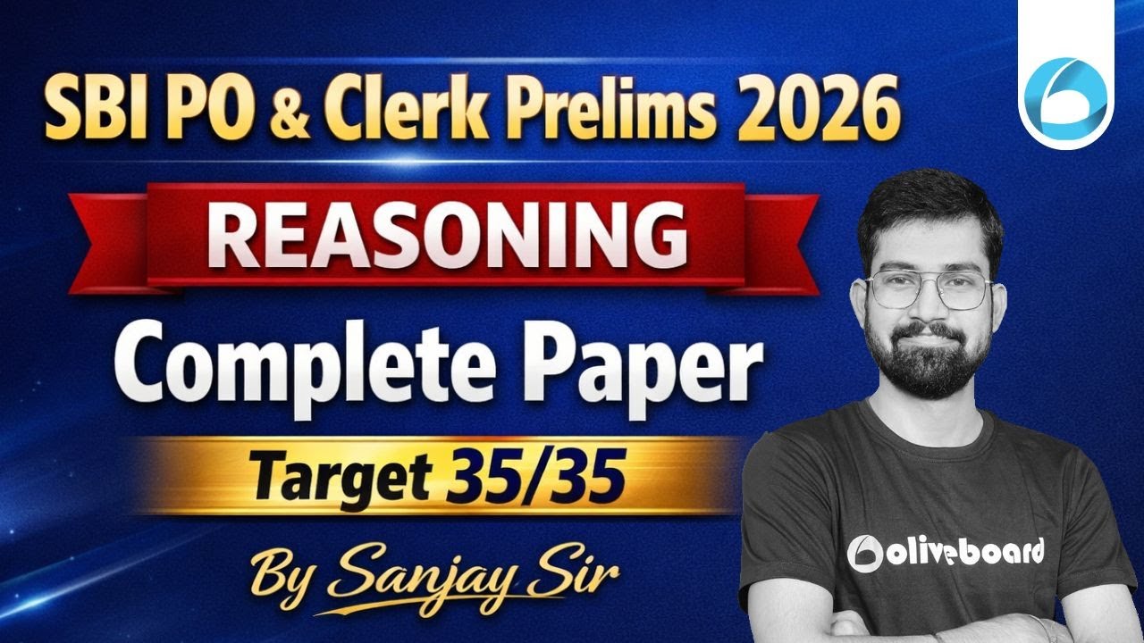SBI PO Clerk Reasoning 2026 | Complete Paper | Target 35/35 | SBI Prelims Reasoning | By Sanjay Sir