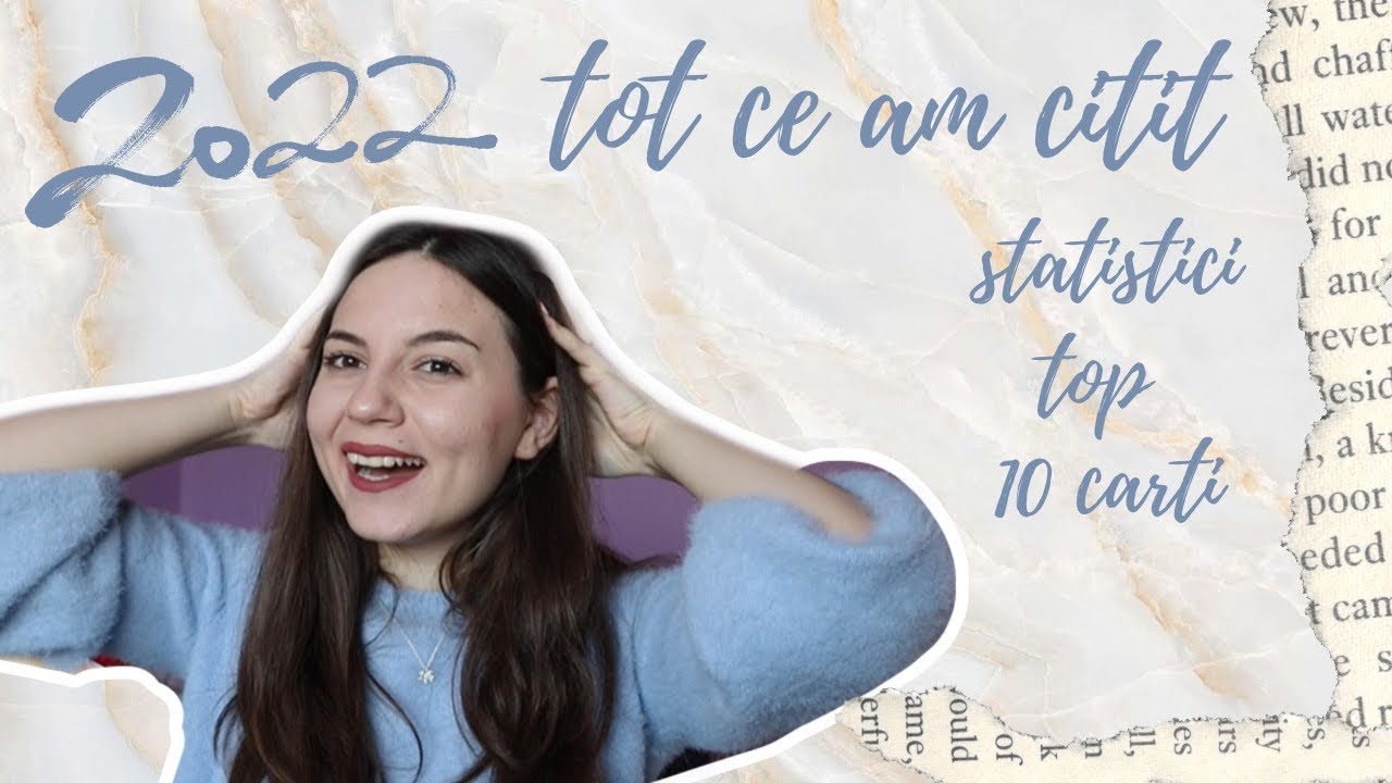 TOT ce am citit în 2022 🖇️ 10 cărți preferate