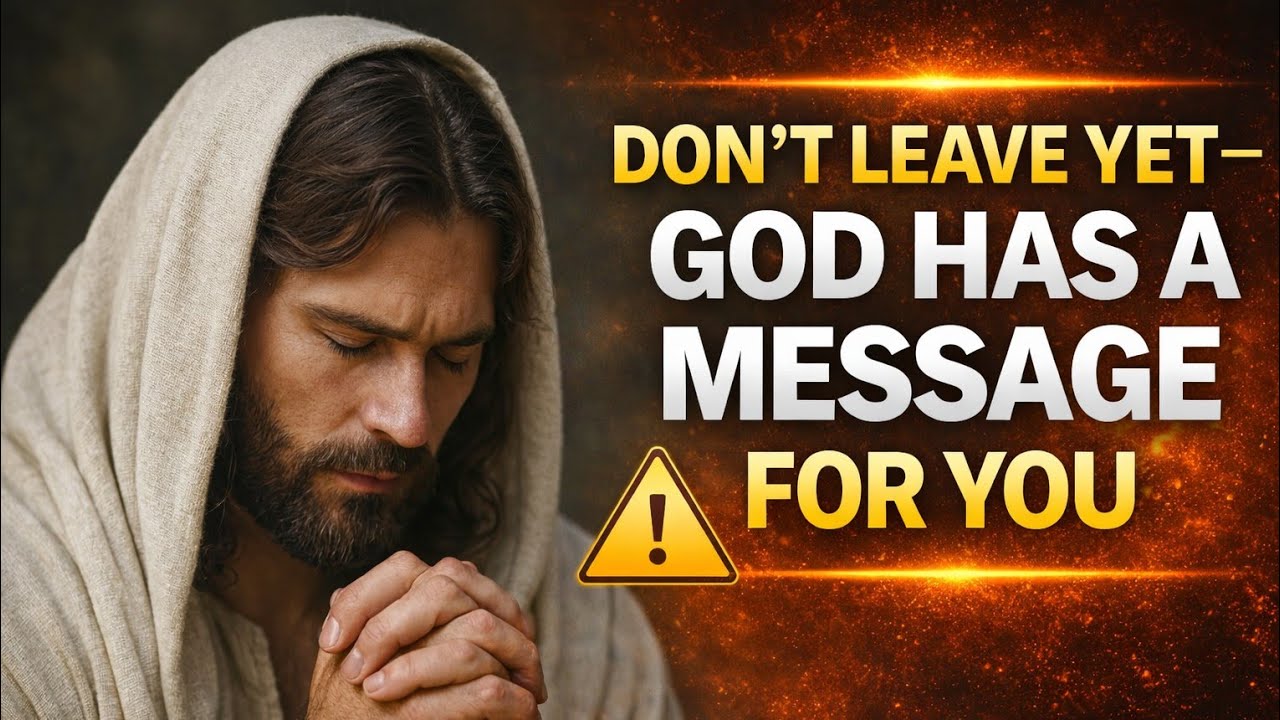🚨Don’t Leave Yet — God Has a Message for You👆God message Bible massage message today new video New 📢